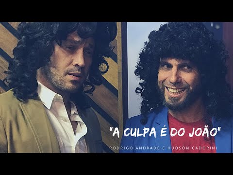 A Culpa É Do João - Rodrigo Andrade
