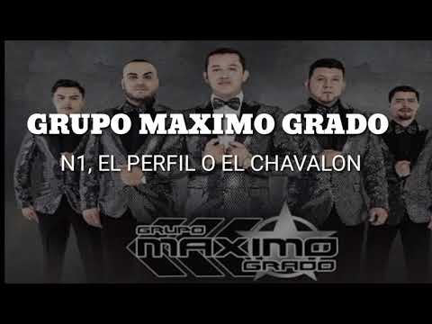 (LETRA) Máximo Grado - N1 El Perfil O El Chavalón