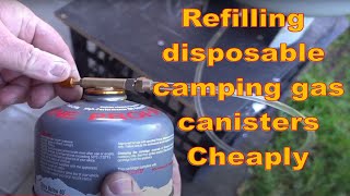 Refilling disposable camping gas canisters with Propane - Cheaply