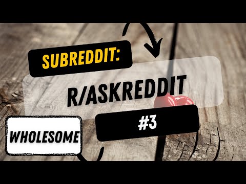 r/AskReddit #3 (Wholesome) — What's the most wholesome experience you've had with a stranger?