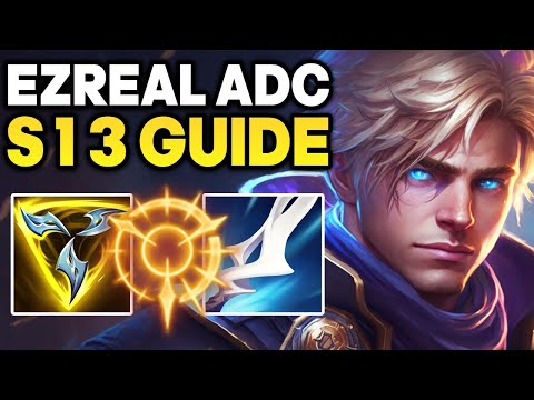 How to play Ezreal ADC - Season 13 Ezreal Guide | League of Legends