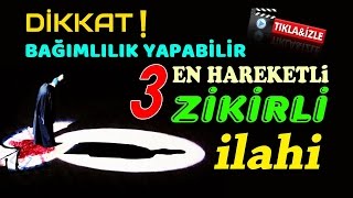 En Sevilen Hareketli Zikirli 3 Dergah İlahisi