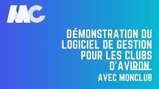 Démonstration du logiciel de gestion pour les clubs d'aviron MonClub