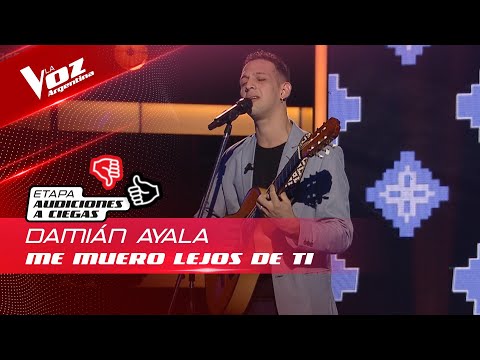 Damián Ayala - “Me muero lejos de ti” - Audiciones a Ciegas - La Voz Argentina 2022