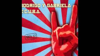 Rodrigo y Gabriela and C.U.B.A. - Hanuman (feat. John Tempesta on Drums)