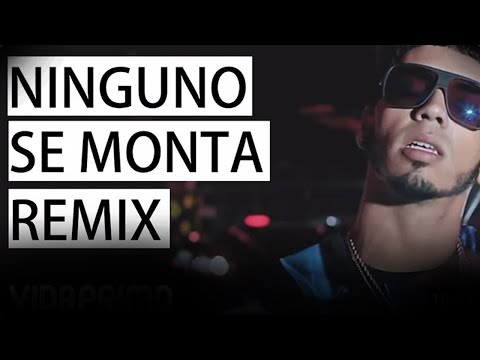 Darell, Anuel AA, Ñengo Flow, Arcangel, Bryant Myers, Tempo, Tali, Juanka - Ninguno Se Monta (Remix)