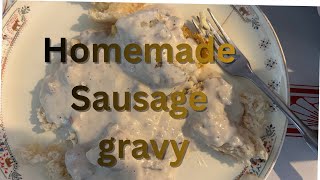Making homemade sausage gravy