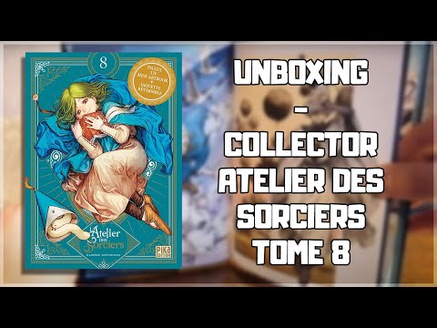 UNBOXING - L'ATELIERS DES SORCIERS COLLECTOR TOME 8