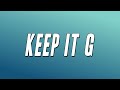Rod Wave Keep It G Lyrics