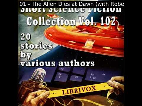 Short Science Fiction Collection 102 by Various read by Various Part 1/2 | Full Audio Book