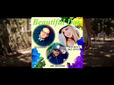 DJ Combo ft  Mr.  Shammi & Maureen Sky Jones   Beautiful Day (Teaser)