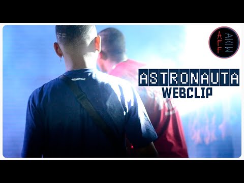 Aff Mídia - Astronauta ft Jazzy, Tchello e Igor Tx (Webclipe)
