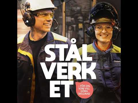 #1 Karriär inom stål? Här är 5 anledningar till att satsa!