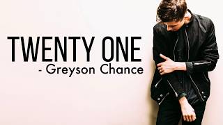 Greyson Chance - Twenty One [Full HD] lyrics