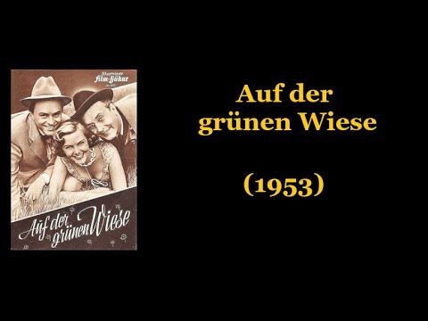 Auf der grünen Wiese (1953)