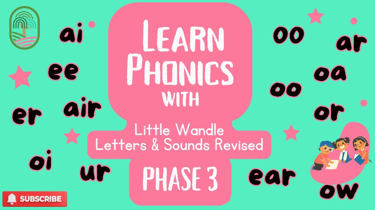 Learn Phonics | Little Wandle Letters & Sounds Revised Phase 3