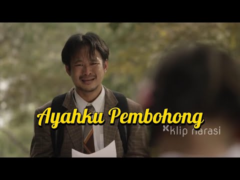 Ayahku Pembohong - Video inspiratif (Iklan Thailand)