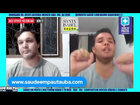 MOMENTO SAÚDE COM BRUNO BIANCHINI E CONVIDADO DR. HÉSIO LACERDA APRESENTAÇÃO:
