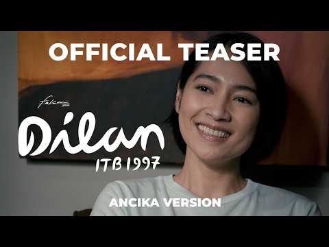 Official Teaser Trailer for DILAN ITB 1997 (Ancika Version) 💚 - Cinépolis Indonesia
