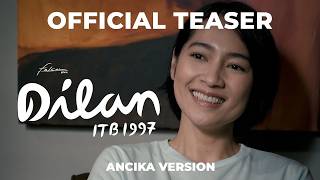 Official Teaser Trailer for DILAN ITB 1997 (Ancika Version) 💚 - Cinépolis Indonesia