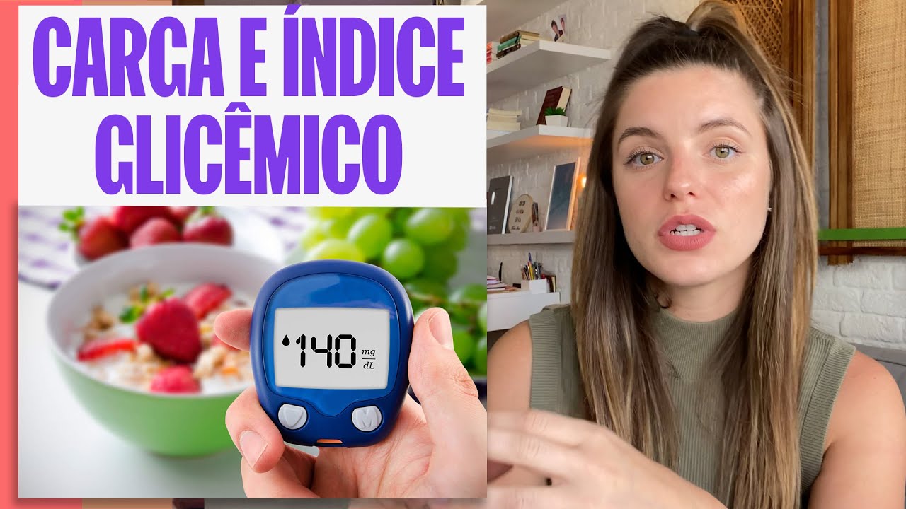 VOCÊ PODE COMER CARBOIDRATOS ASSIM | ÍNDICE GLICÊMICO E CARGA GLICÊMICA