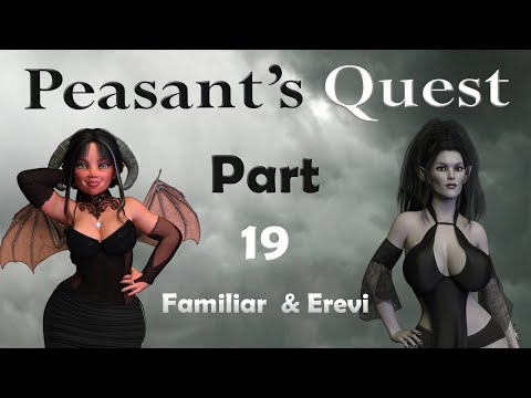 Peasant’s Quest | Part 19 Version 2.41