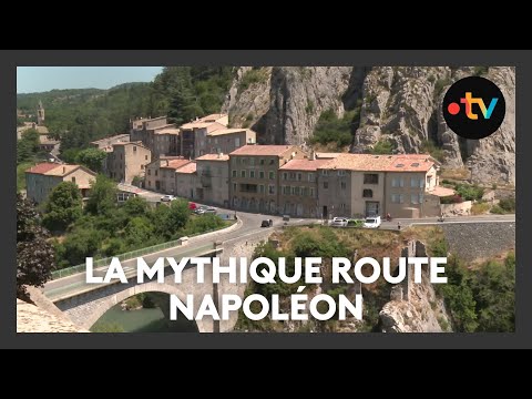 La mythique route Napoléon de la Côte d'Azur aux Alpes
