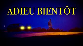 ADIEU BIENTÔT / COLUMBINE