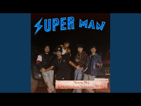 Superman (feat. Molshoyham, Solianmaa, SN Bru)