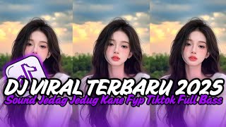 Download lagu DJ VIRAL TERBARU 2025 FULL BASS JEDAG JEDUG MENGKANE FYP TIK TOK mp3