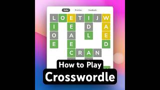 How to Play Crosswordle.com