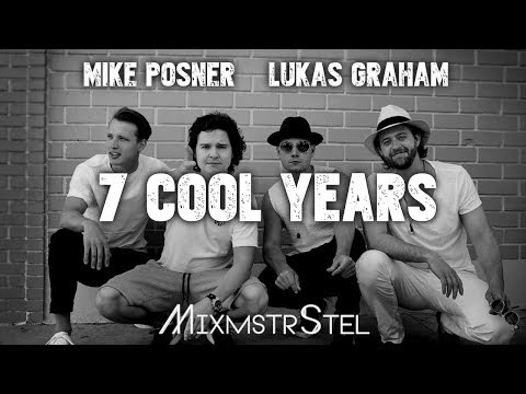 Mike Posner vs. Lukas Graham - 7 Cool Years (Mashup Video by MixmstrStel)