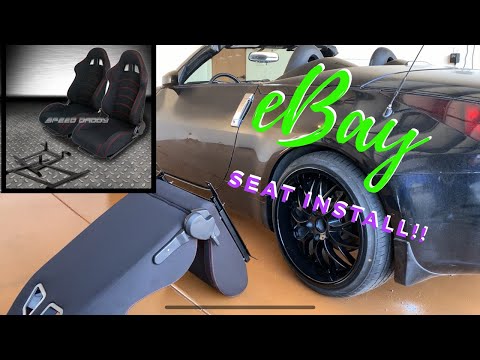 How to install eBay Racing Seats (DNA Seats) in a 350Z Roadster