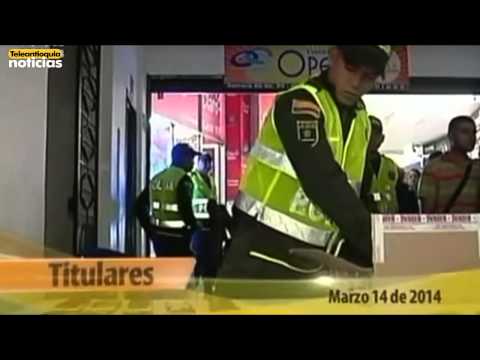 Titulares de Teleantioquia Noticias AM -Viernes 14 de marzo de 2014