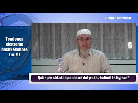 Tendenca ekstreme (9) "Qafir për shkak të punës në detyrat e zbatimit të ligjeve" - Ismail Bardhoshi