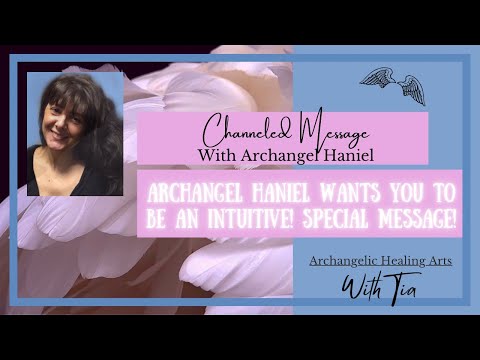 Archangel Haniel wants you to be an Intuitive!