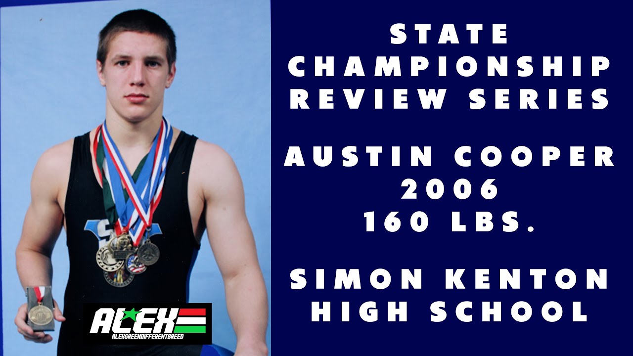 State Wrestling Championship match review w/ Austin Cooper (Simon Kenton; 2006 160 lbs.)