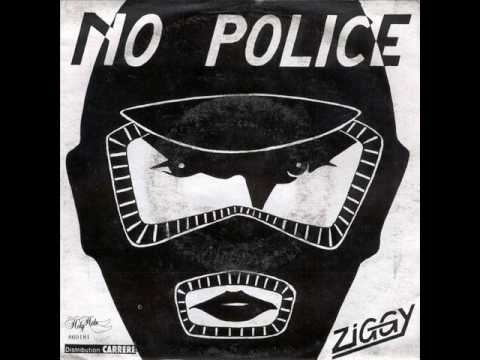 No Police - Ziggy