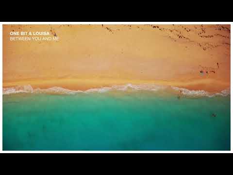 One Bit & Louisa - Between You and Me | OUT NOW | Si Records | HD