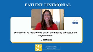 Migraine Surgery Testimonial at Migraine Surgery Specialty Center - Gabriella