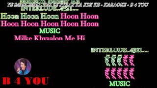 Ye Sama Sama Hai Ye Pyar Ka - Full Song Karaoke With Scrolling Lyrics Eng.&amp; हिंदी