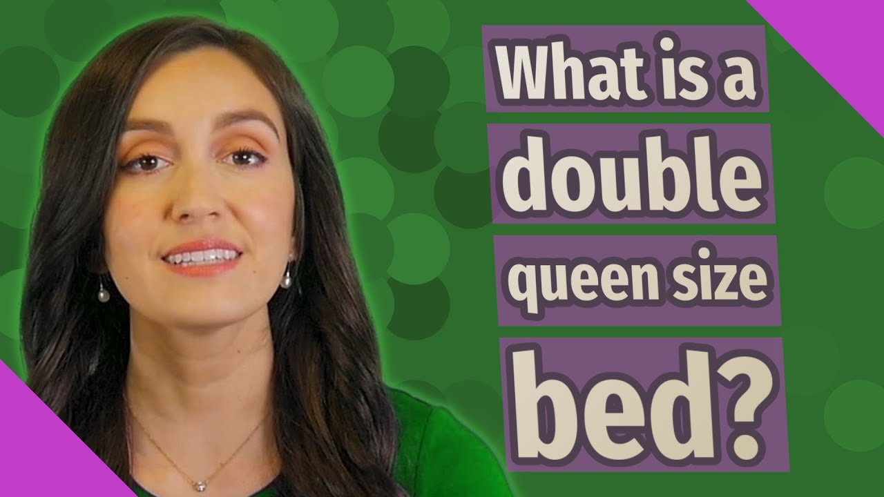 What is a double queen size bed?
