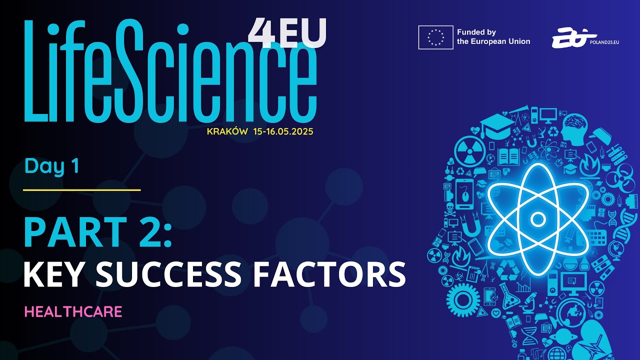LifeScience4EU - Part 2: Key Success Factors (Healthcare)
