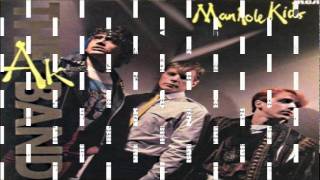 01 Round & Round -  The Ak Band [From The 'Manhole Kids' Album][RCA]