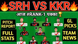 SRH vs KKR Dream11 Prediction | SRH vs KKR Dream11 Team | SRH vs KKR 25th Match Dream11