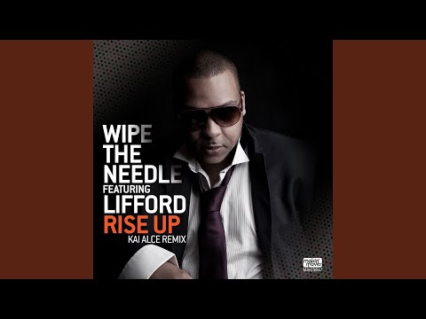Rise Up (Kai Alce Distinctive Remix) (feat. Lifford)