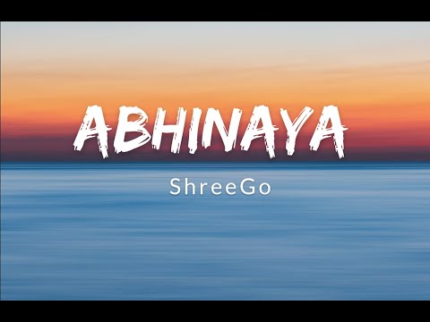ShreeGo - Abhinaya (lyrics Video)