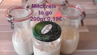 Milchreis to go 200g 0,19 €