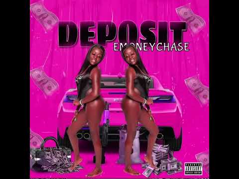 Emoneychase- Deposit