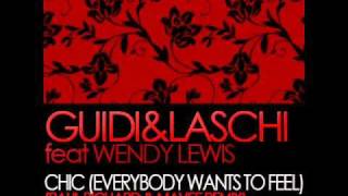 Guidi&Laschi - Chic (everybody wants to) (Paul Richard & Mavee remix)
